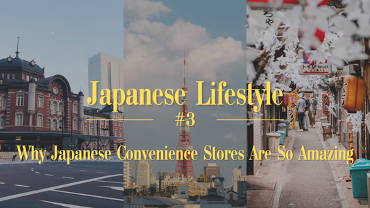 Why Japanese Convenience Stores Are So Amazing