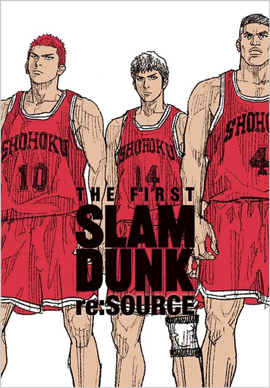 ＴＨＥ　ＦＩＲＳＴ　ＳＬＡＭ　ＤＵＮＫ　ｒｅ：ＳＯＵＲＣＥ | THE FIRST SLAM DUNK re:SOURCE