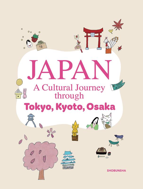 JAPAN A Cultural Journey through Tokyo、 Kyoto、 Osaka | JAPAN A Cultural Journey through Tokyo, Kyoto, Osaka