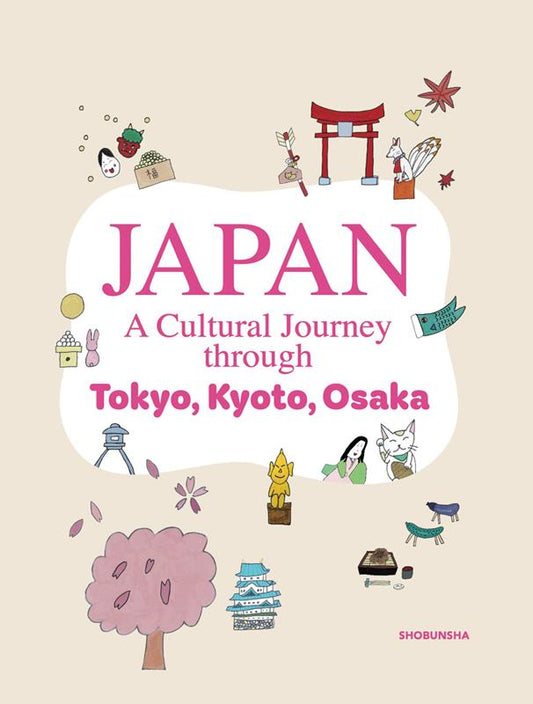 JAPAN A Cultural Journey through Tokyo、 Kyoto、 Osaka | JAPAN A Cultural Journey through Tokyo, Kyoto, Osaka