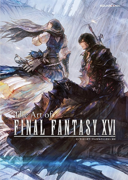 The Art of FINAL FANTASY XVI | The Art of FINAL FANTASY XVI