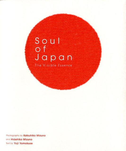 SOUL OF JAPAN | Soul of Japan: The Visible Essence